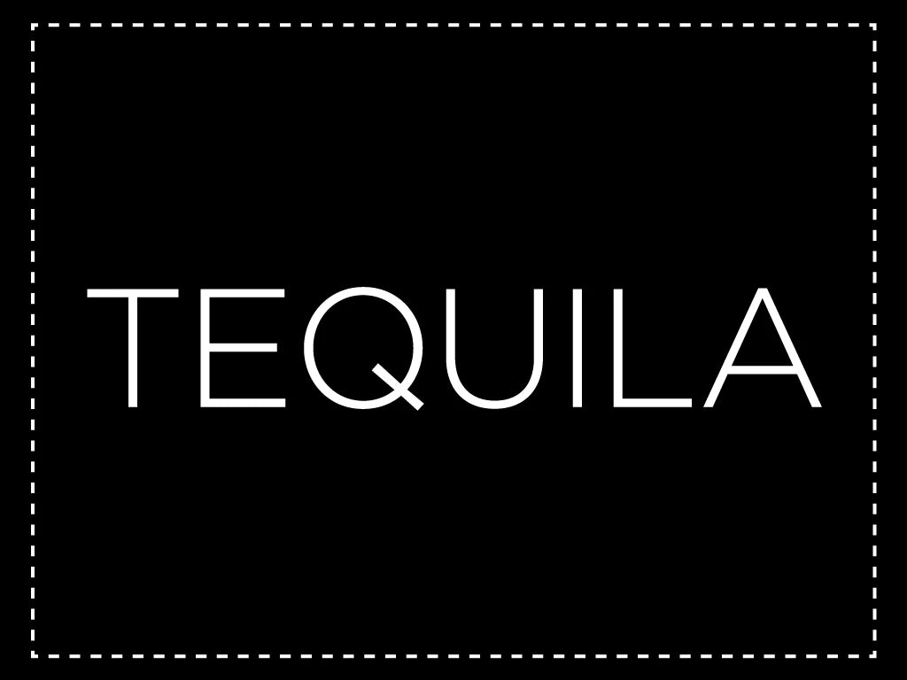 TEQUILA